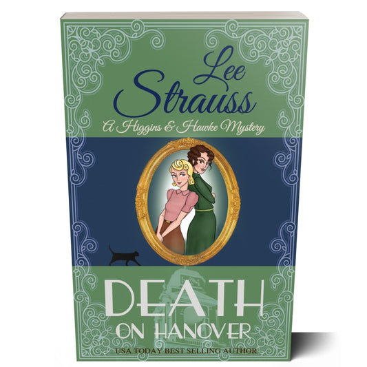 Death on Hanover - A Higgins & Hawke Mystery(Paperback) #3 - Shop Lee Strauss