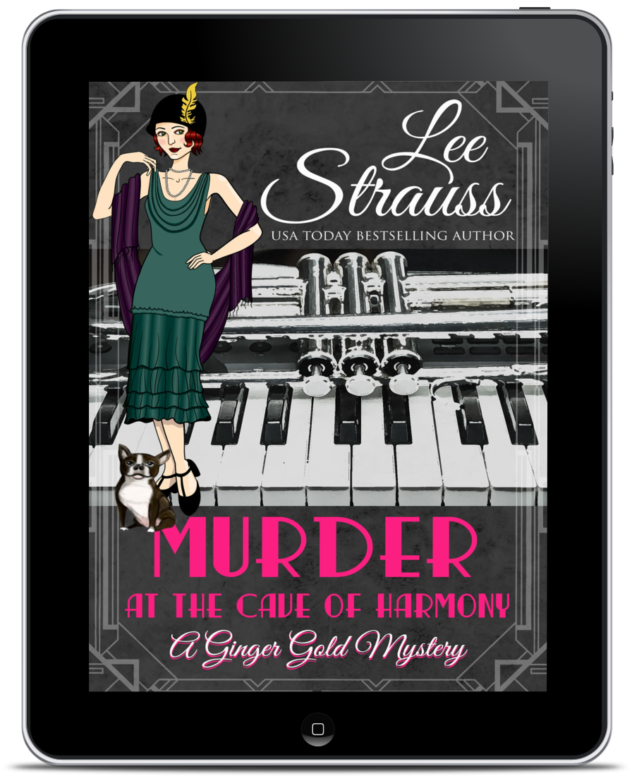 Murder at the Cave of Harmony – Ginger Gold Mystery #26 (Ebook) by Lee Strauss – 1920s Cozy Mystery (Ginger Gold Series)