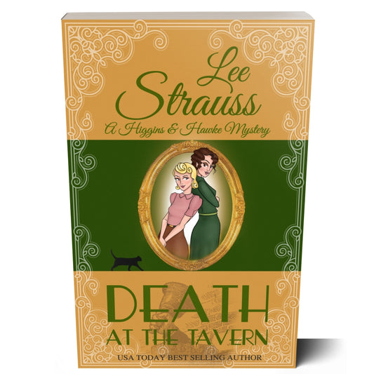 Death at the Tavern - A Higgins & Hawke Mystery(Paperback) #1 - Shop Lee Strauss