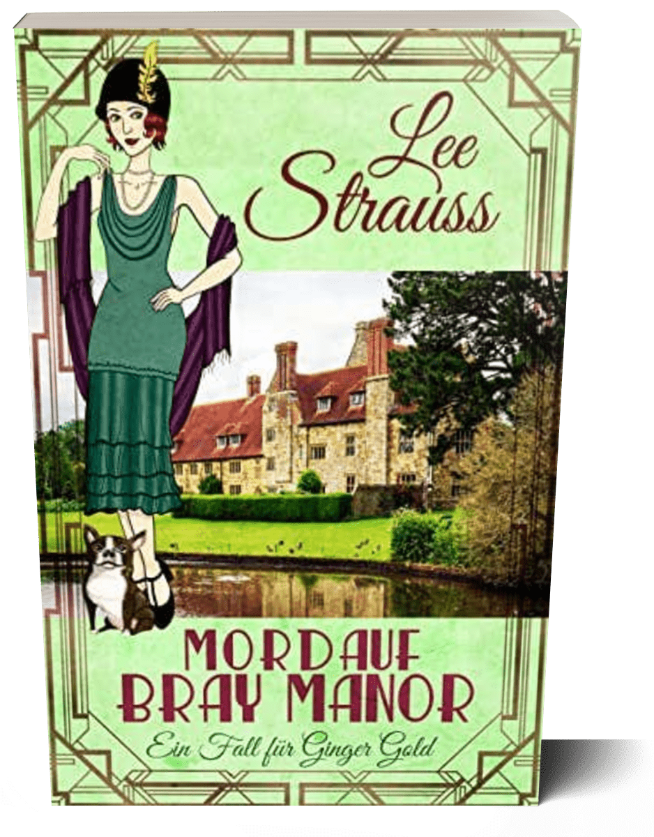 Mord auf Bray Manor - (Ein Fall für Ginger Gold 3) by Lee Strauss – 1920s Cozy Mystery (Ginger Gold Series)