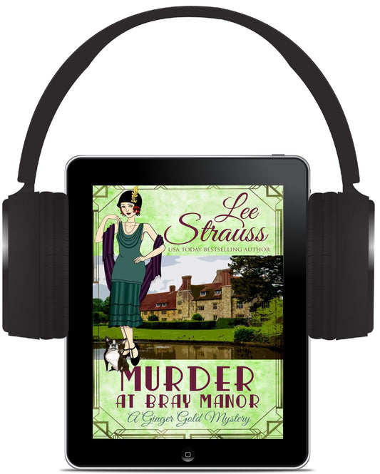 Murder at Bray Manor – A Ginger Gold Mystery #3 (Audiobook) by Lee Strauss – 1920s Cozy Mystery (Ginger Gold Series)