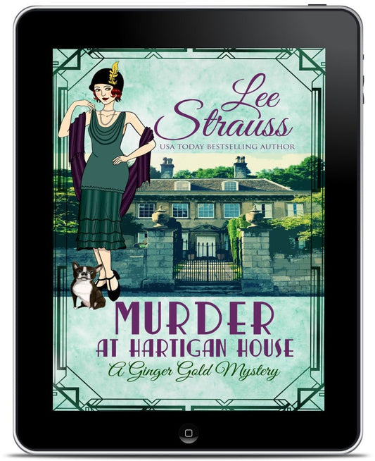Murder at Hartigan House – A Ginger Gold Mystery #2 (Ebook) by Lee Strauss – 1920s Cozy Mystery (Ginger Gold Series)