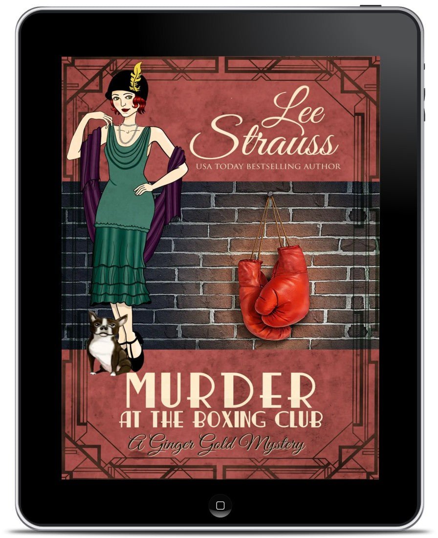 Murder at the Boxing Club – A Ginger Gold Mystery #20 (Ebook) by Lee Strauss – 1920s Cozy Mystery (Ginger Gold Series)