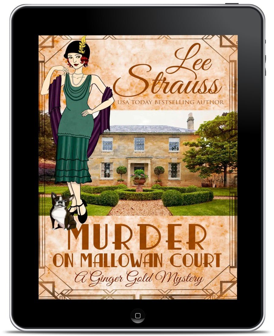 Murder on Mallowan Court – A Ginger Gold Mystery #17 (Ebook) by Lee Strauss – 1920s Cozy Mystery (Ginger Gold Series)