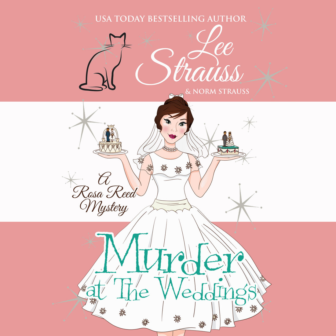 Murder at the Weddings, a Rosa Reed mystery by Lee Strauss
