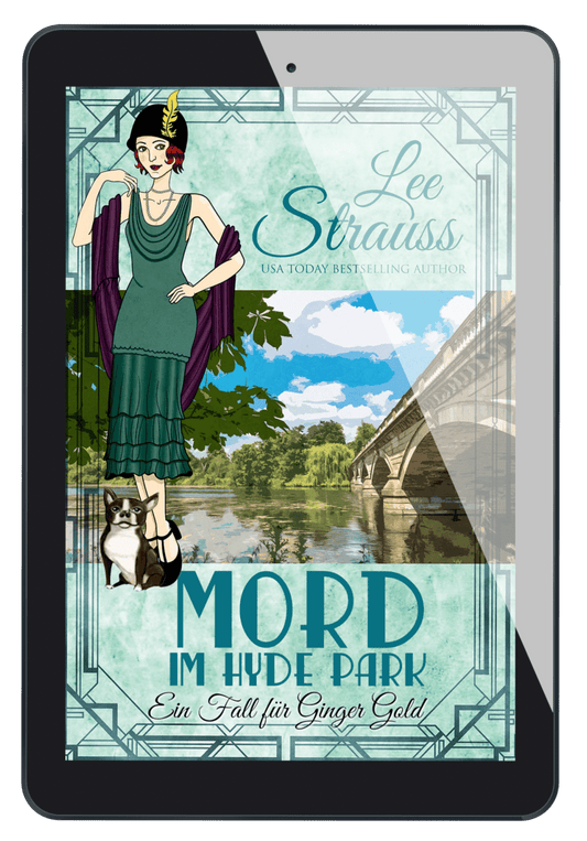 Mord im Hyde Park - (Ein Fall für Ginger Gold 14) *VORBESTELLUNG*