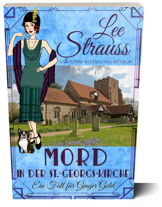 Mord in der St.-Georgs-Kirche - (Ein Fall für Ginger Gold 7)