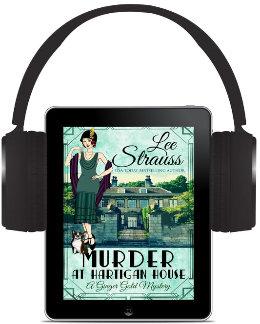 Murder at Hartigan House, A Ginger Gold Mystery, 1920s cozy historical mystery by Lee Strauss