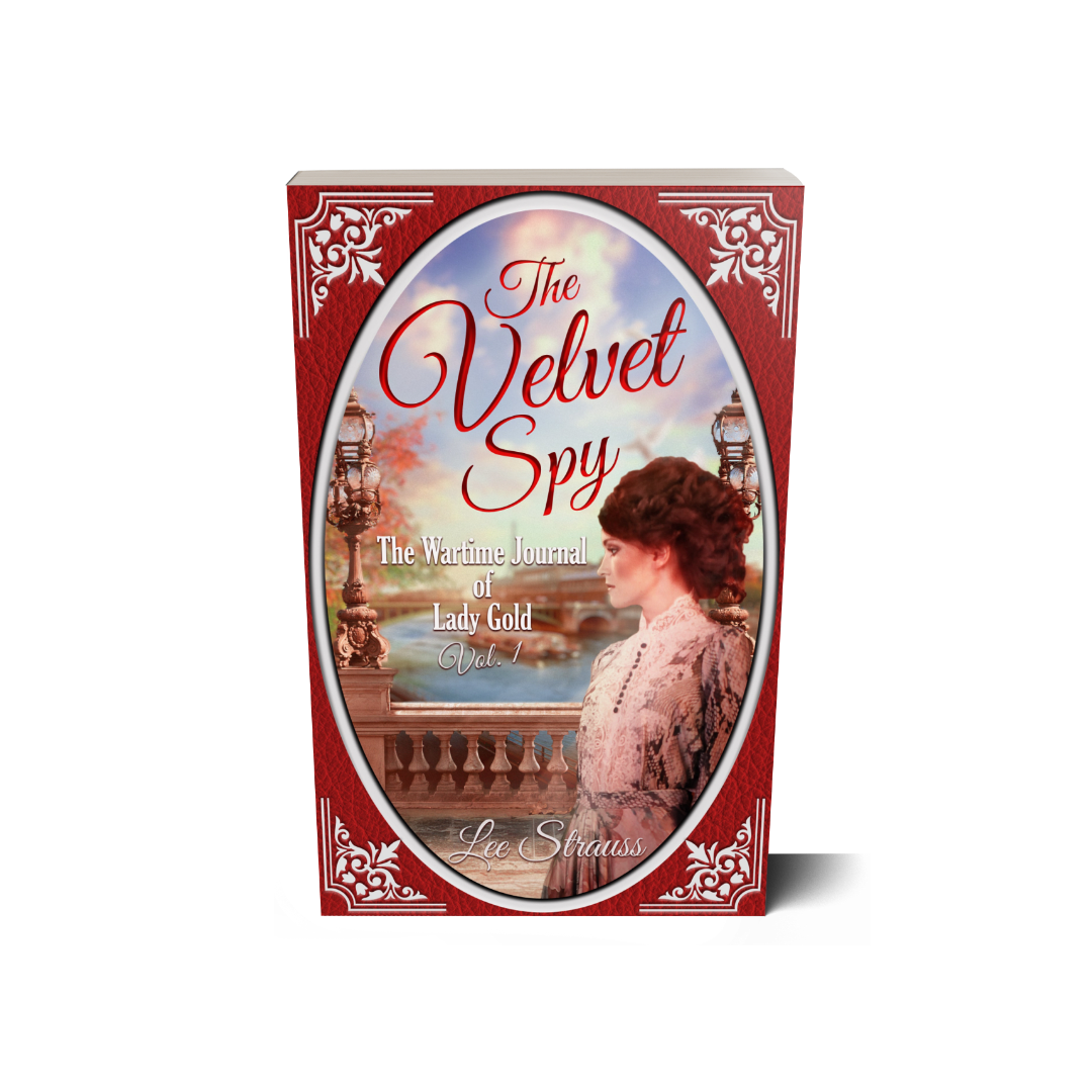 The Velvet Spy – Lady Gold’s Wartime Journal Vol. 1 | Prequel Novel