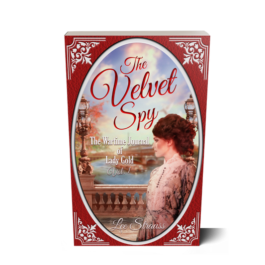 The Velvet Spy – Lady Gold’s Wartime Journal Vol. 1 | Prequel Novel