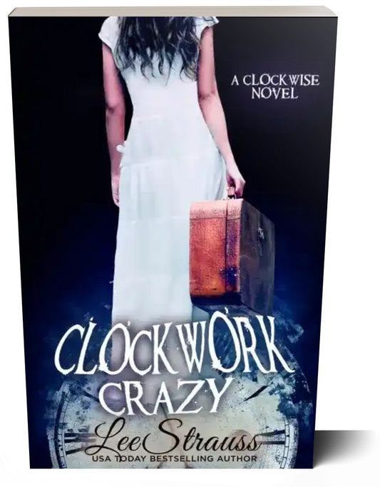 Clockwork Crazy (Paperback) - Shop Lee Strauss Books