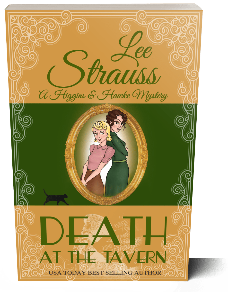 Death at the Tavern - A Higgins & Hawke Mystery (Paperback) #1 - Shop Lee Strauss Books