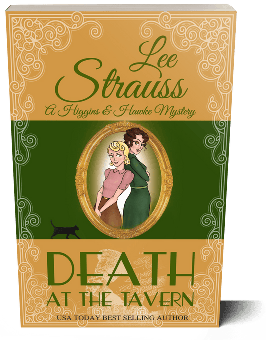 Death at the Tavern - A Higgins & Hawke Mystery (Paperback) #1 - Shop Lee Strauss Books