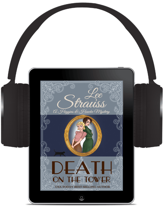 Death on the Tower - A Higgins & Hawke Mystery (Audiobook) #2 - Murder Mysteries - Shop Lee Strauss Books