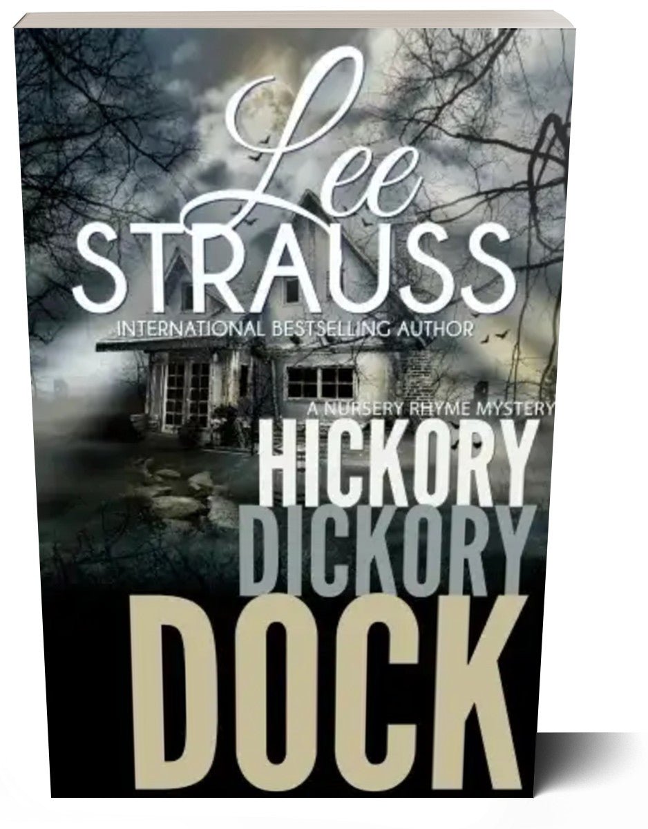 Hickory Dickory Dock (Paperback) - Nursery Rhyme Suspense # 3 - Shop Lee Strauss Books