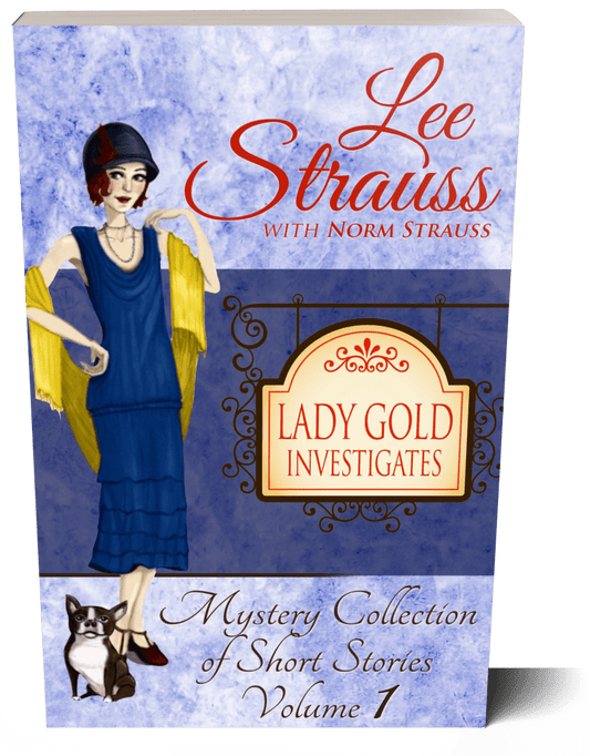 Lady Gold Investigates Volume 1 (Paperback) two short stories - Shop Lee Strauss Books