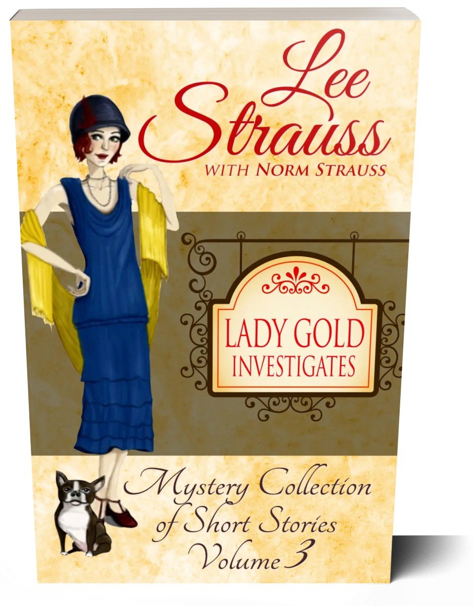 Lady Gold Investigates Volume 3 (Paperback) two short stories - Shop Lee Strauss Books