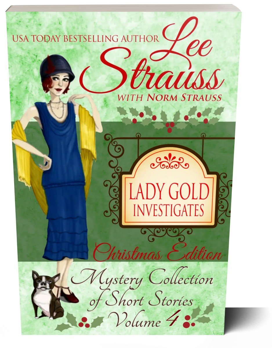 Lady Gold Investigates Volume 4 (Paperback) two short stories - Shop Lee Strauss Books