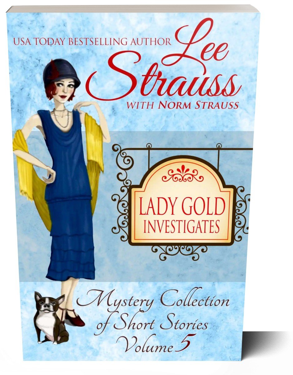 Lady Gold Investigates Volume 5 (Paperback) two short stories - Shop Lee Strauss Books