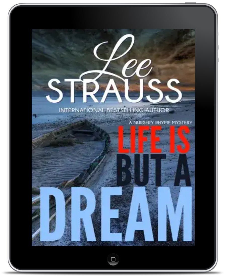 Life is But a Dream (Ebook) - Nursery Rhyme Suspense # 2 - Shop Lee Strauss Books