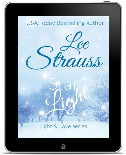 Living In Starlight - A Light & Love Series (Ebook) #4 - Shop Lee Strauss Books