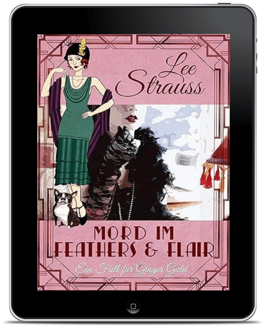 Mord im Feathers & Flair - Ein Fall Für Ginger Gold (Ebook) #4 - Shop Lee Strauss Books