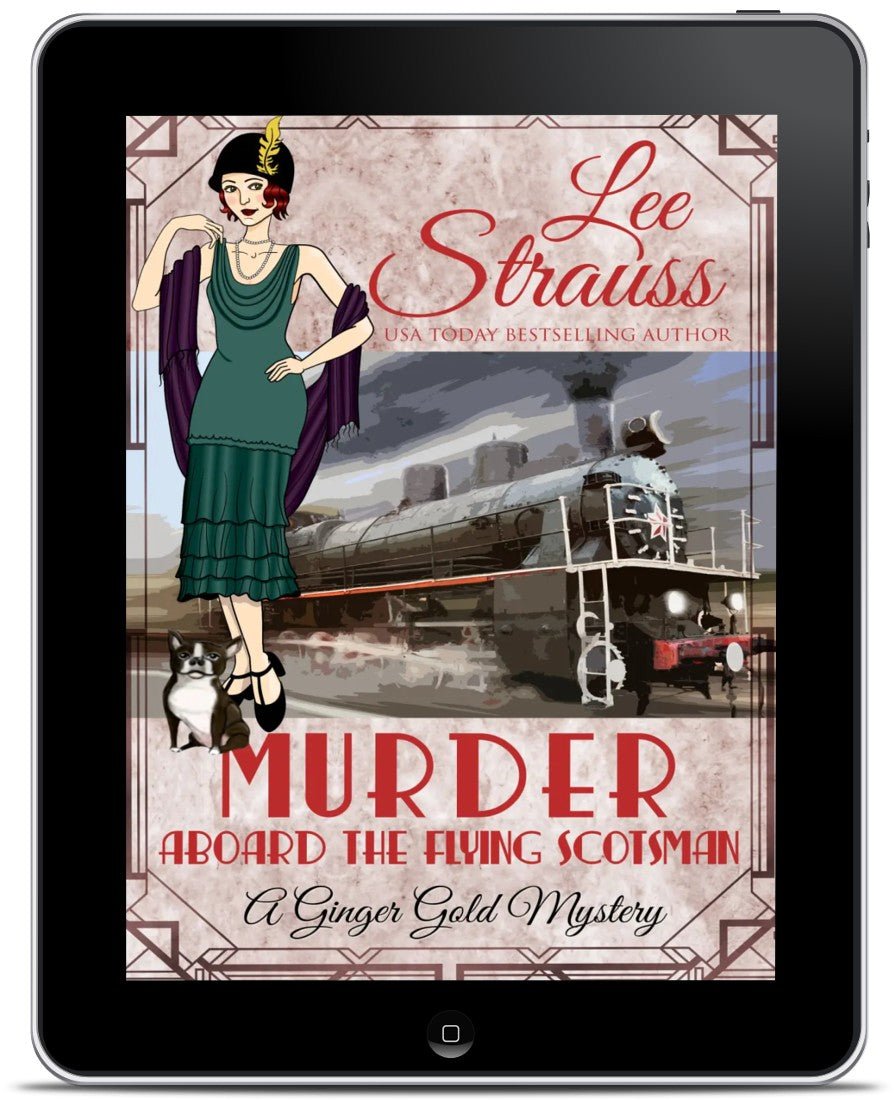 Murder Aboard The Flying Scotsman - A Ginger Gold Mystery (Ebook) #8 - Murder Mysteries - Shop Lee Strauss Books