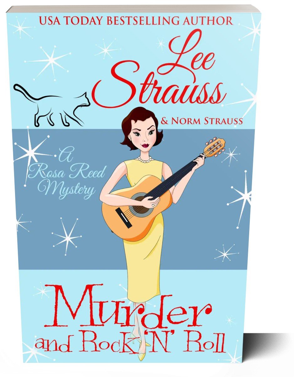 Murder and Rock 'n' Roll - A Rosa Reed Mystery (Paperback) #5 - Shop Lee Strauss Books