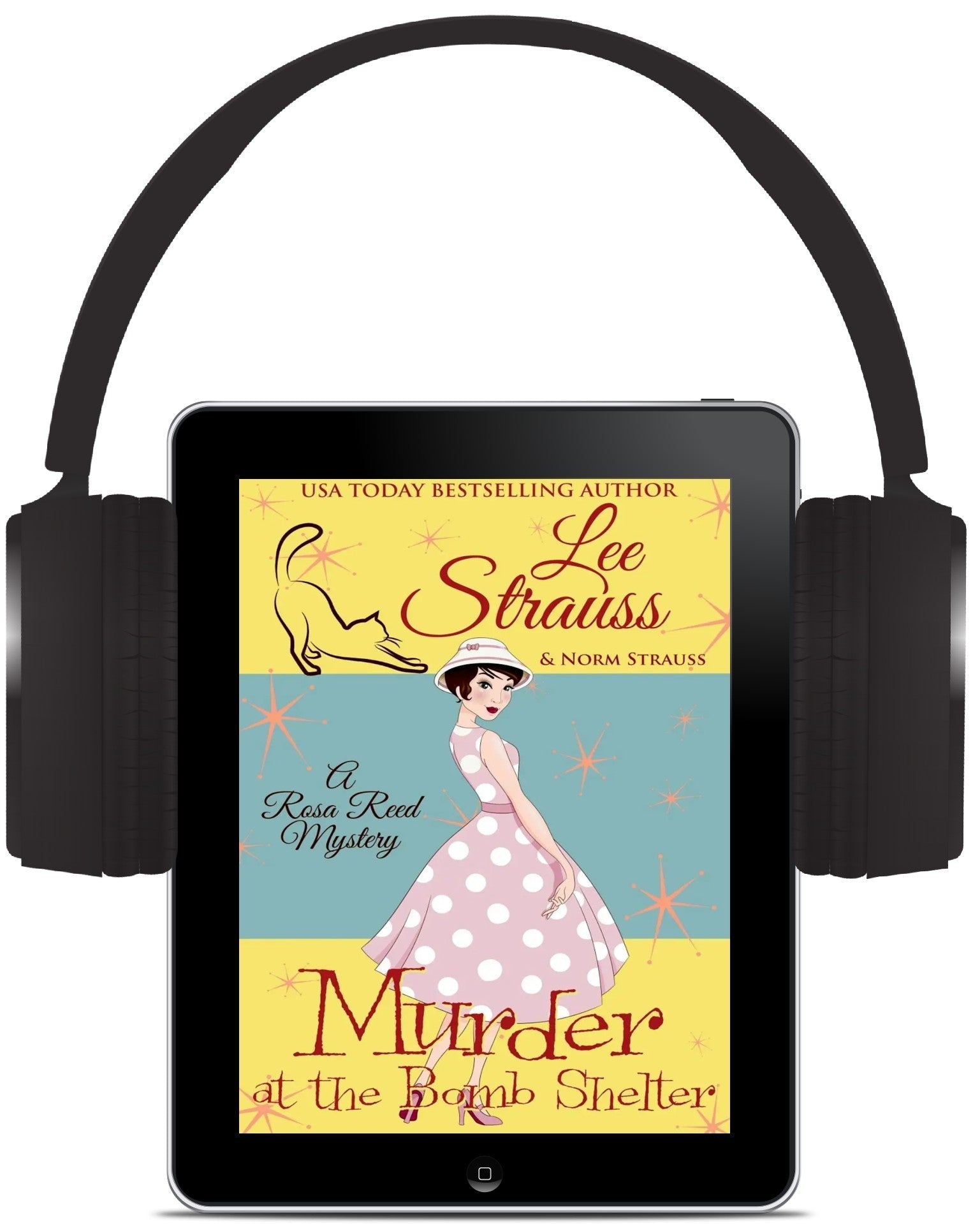 Murder at the Bomb Shelter - A Rosa Reed Mystery (Audiobook) #3 - Murder Mysteries - Shop Lee Strauss Books