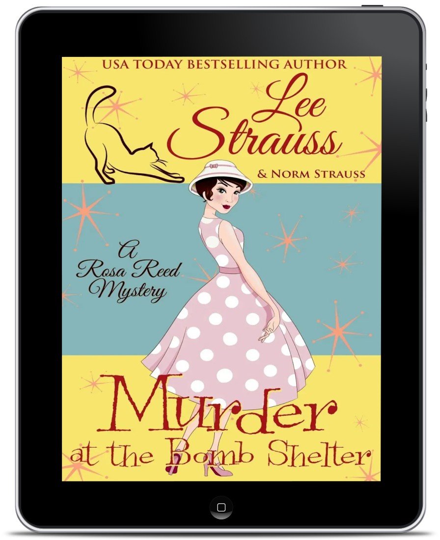 Murder at the Bomb Shelter - A Rosa Reed Mystery (Ebook) #3 - Shop Lee Strauss Books