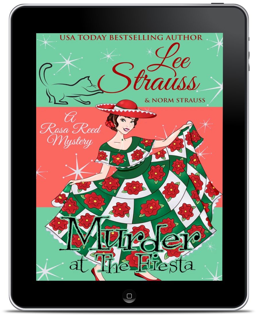 Murder at the Fiesta - A Rosa Reed Mystery (Ebook) #9 - Shop Lee Strauss Books