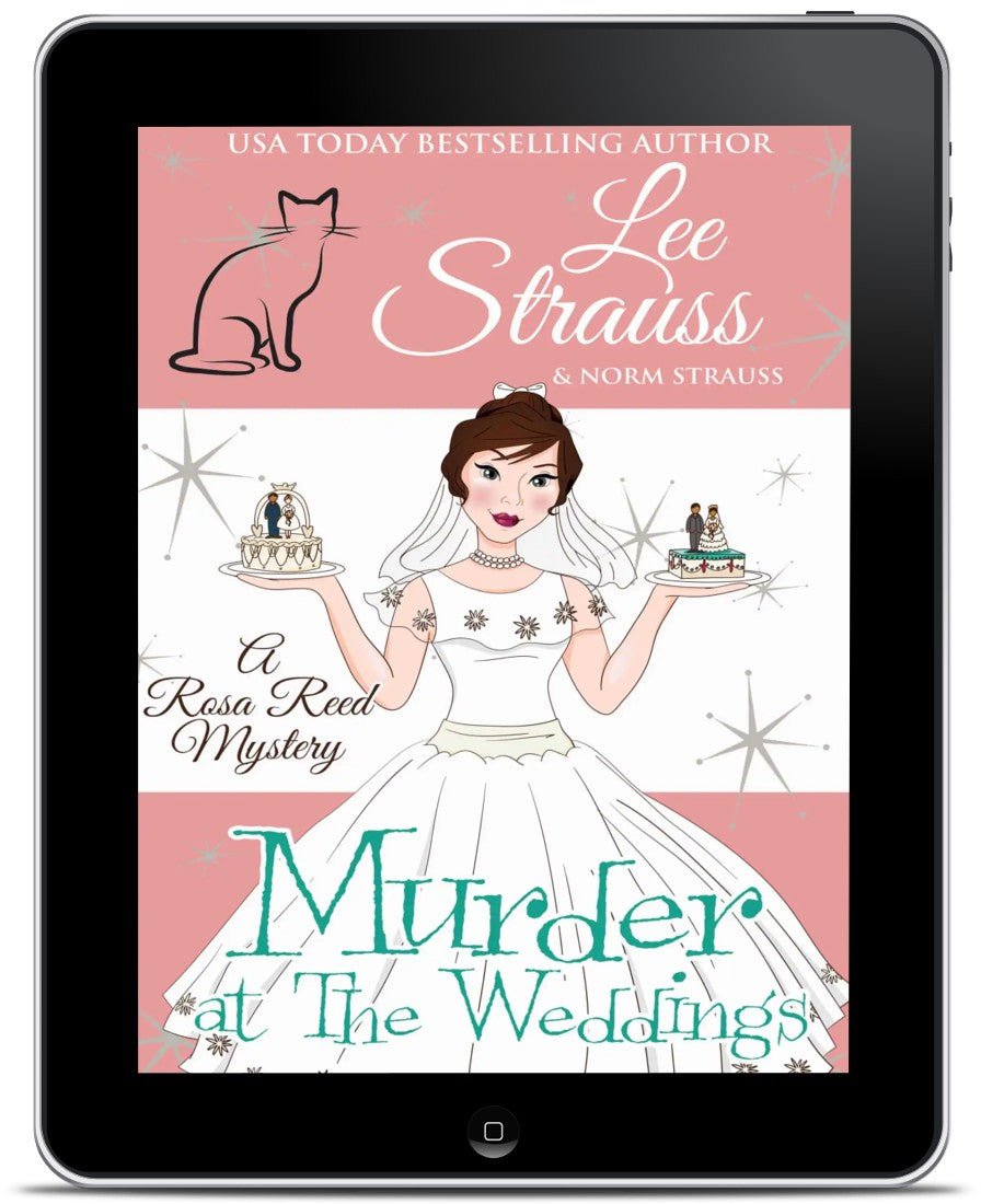 Murder at the Weddings - A Rosa Reed Mystery (Ebook) #10 - Shop Lee Strauss Books