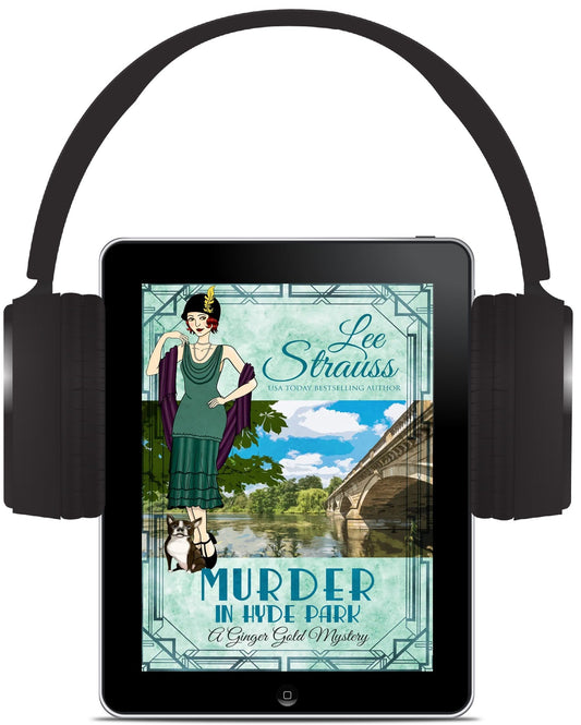 Murder in Hyde Park - A Ginger Gold Mystery (Audiobook) #14 - Murder Mysteries - Shop Lee Strauss Books