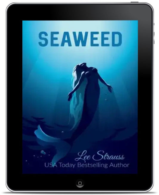 Seaweed (Ebook) - Shop Lee Strauss Books