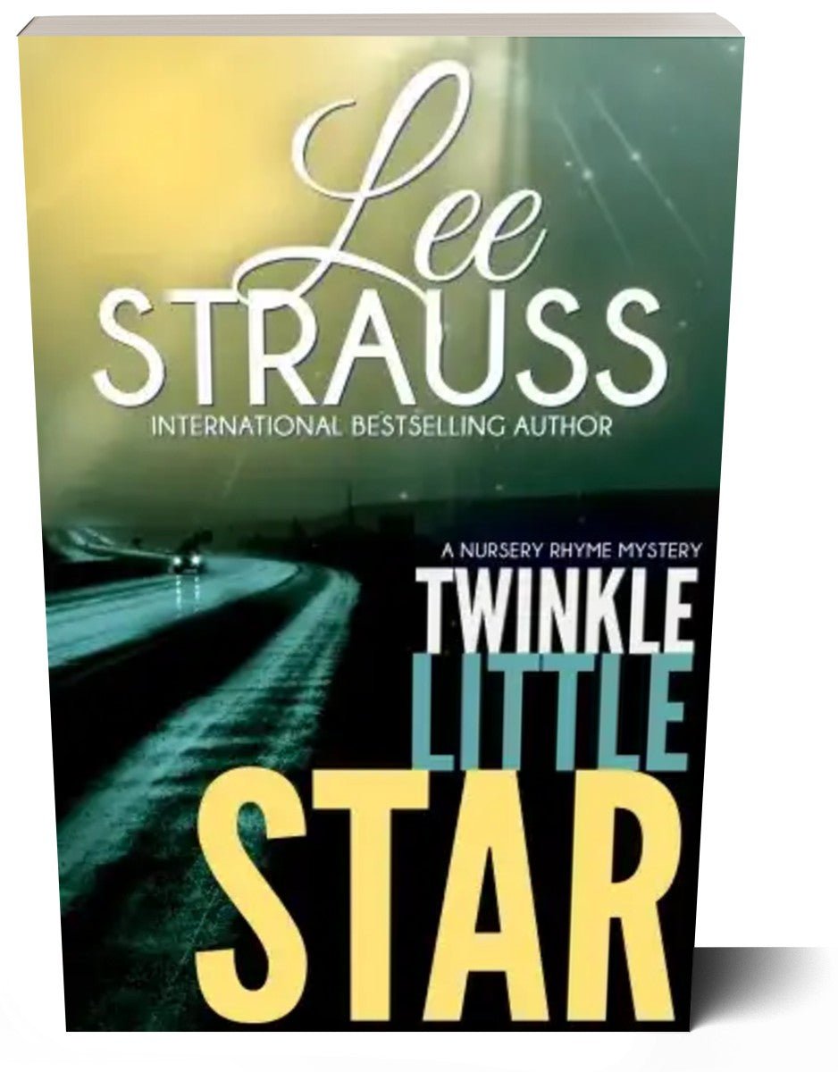 Twinkle Little Star (Paperback) - Nursery Rhyme Suspense # 4 - Shop Lee Strauss Books